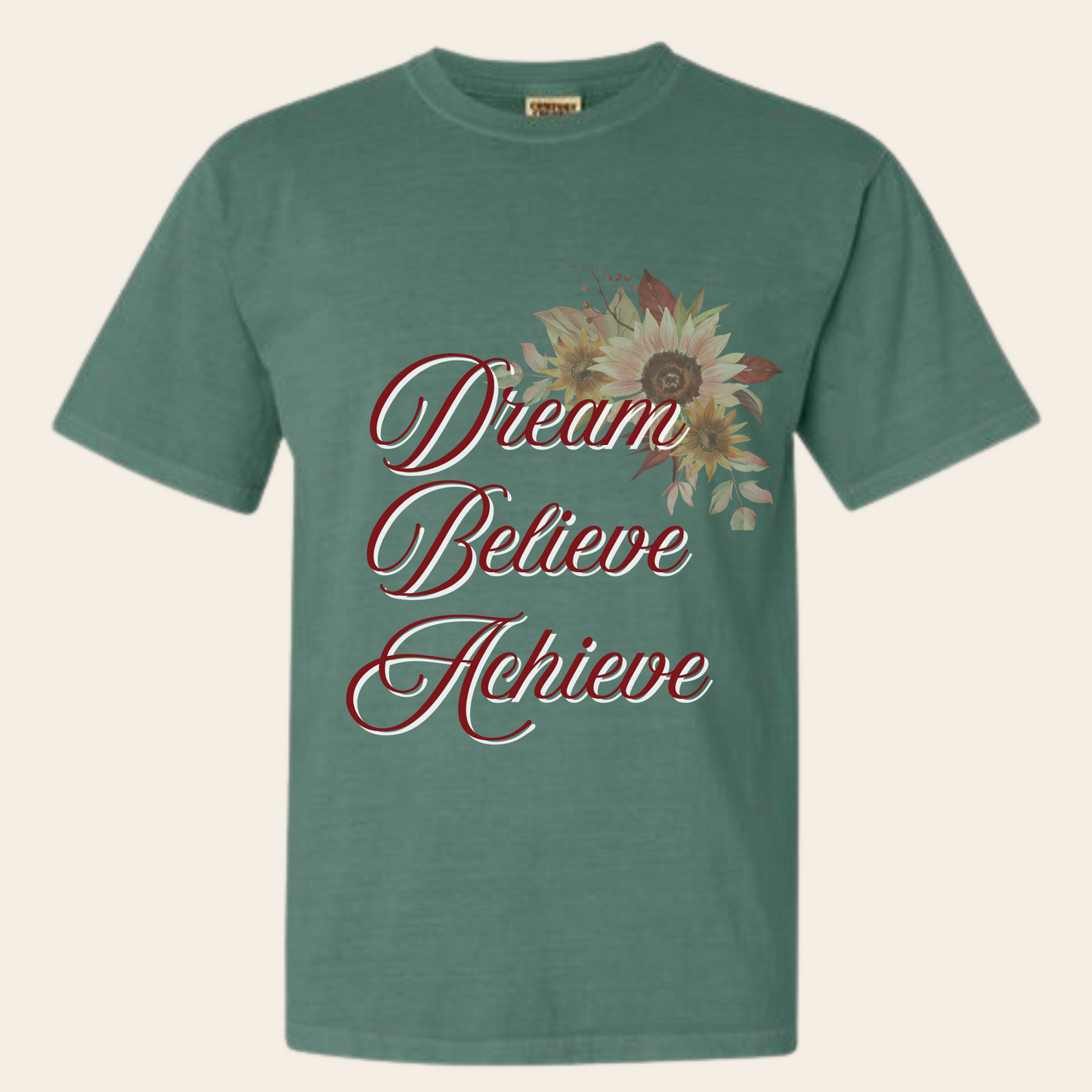 Dream Believe Achieve|Inspirational Shirt
